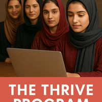 The Thrive Program-Online Learning Advancement for Afghan Girls