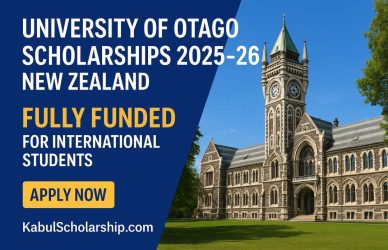 University of Otago Scholarships 2025, Study in New Zealand, Fully Funded Scholarships in New Zealand, Otago University PhD Scholarships, Master’s Research Scholarship 2025, International Scholarships 2026, Kabul Scholarship